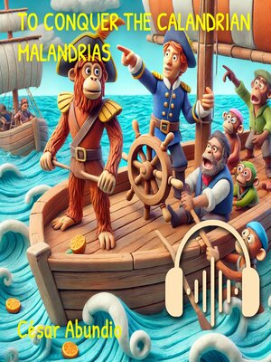 cover image of TO CONQUER THE CALANDRIAN MALANDRIAS